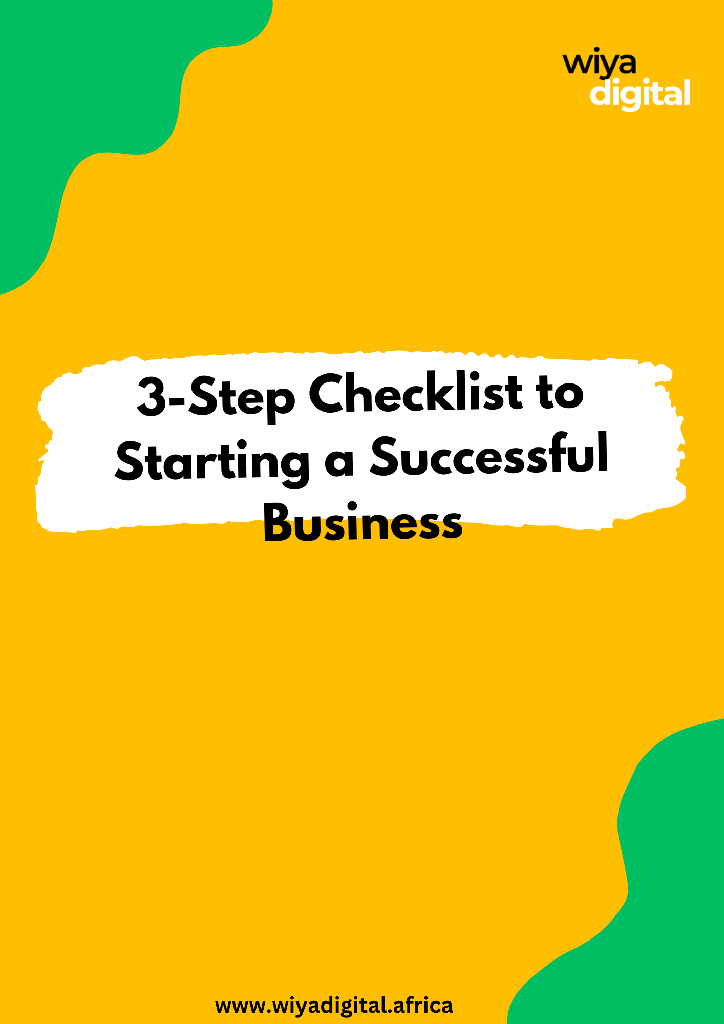 3-Step Checklist To Starting A Successful Business